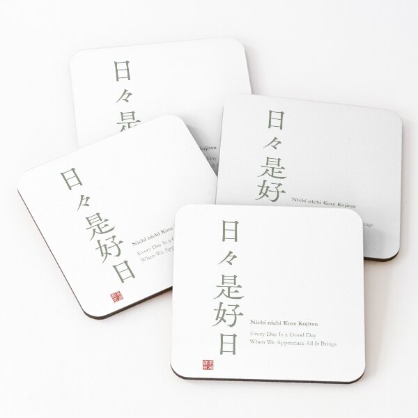 Item preview, Japanese Zen Nichinichi Kore Kojitsu Every Day Is a Good Day Matcha Green Typography Mindfulness Japanese Art Gift _#F14CA designed and sold by Ichigo Ichie Art Studio.