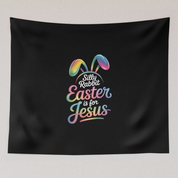 Item preview, silly rabbit easter is for jesus designed and sold by jkrphoto.