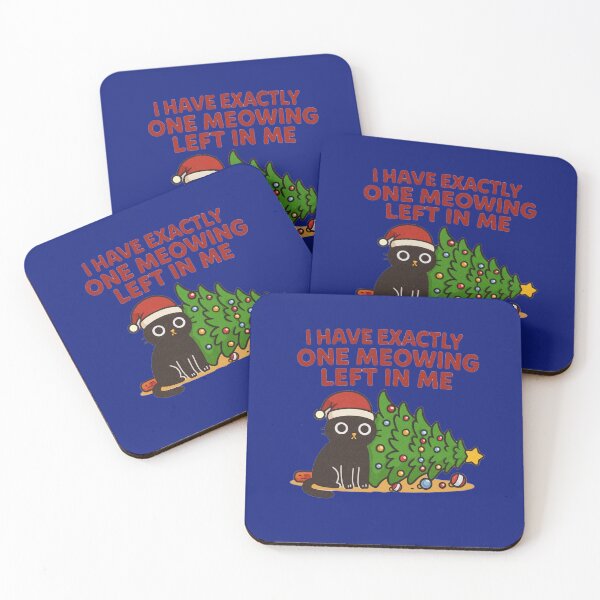 Item preview, Funny Christmas Cat Meme – “I Have Exactly One Meowing Left In Me” Holiday Design designed and sold by Studio Yvonne .
