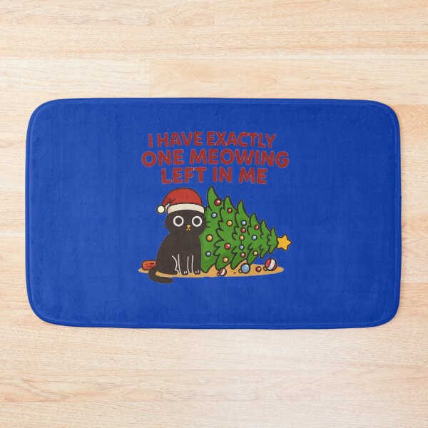 Item preview, Funny Christmas Cat Meme – “I Have Exactly One Meowing Left In Me” Holiday Design designed and sold by Studio Yvonne .