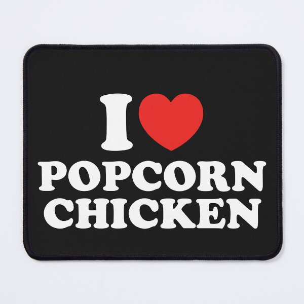 Item preview, I Love Popcorn Chicken designed and sold by shitpostee.