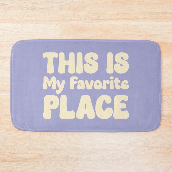 Item preview, This Is My Favorite Place Quote designed and sold by Tato's.
