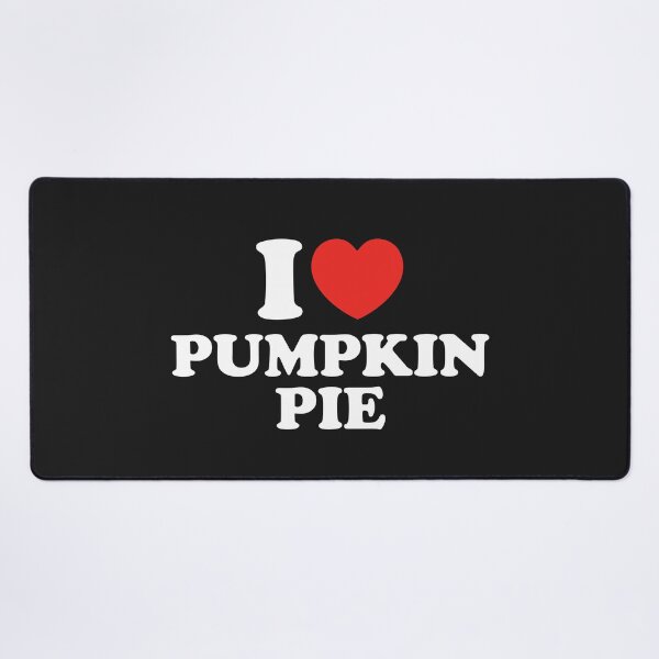 Item preview, I Love Pumpkin Pie designed and sold by shitpostee.