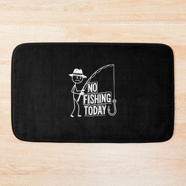 Item preview, No Fishing Today, Funny Sad Stickfigure Fisher Angler designed and sold by PopStars1993.