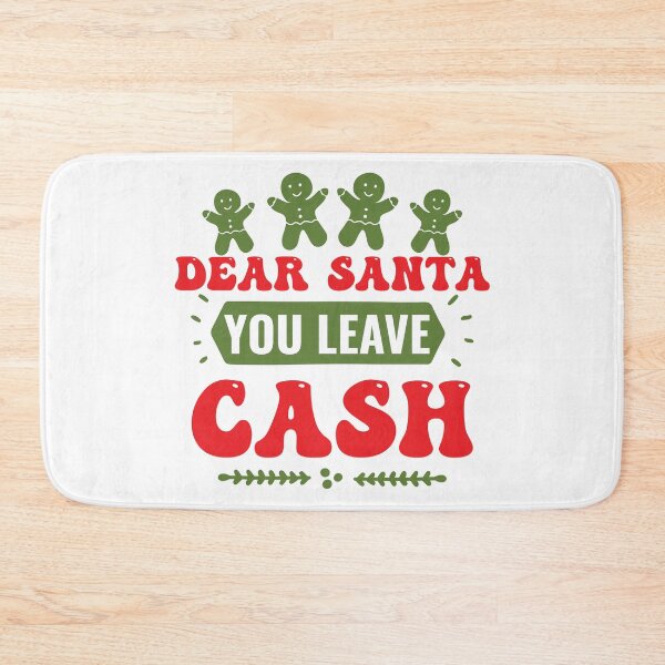 Item preview, Dear Santa You Leave Cash - Funny Christmas Money Gift Slogan designed and sold by FuzionRaptor.