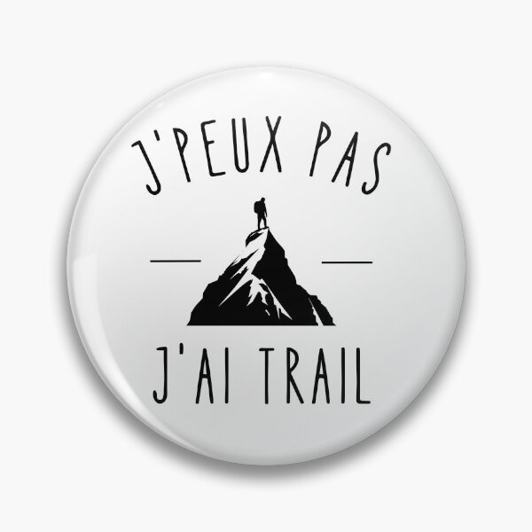 Item preview, J'peux pas j'ai trail - Course en Montagne - Cadeau Randonneur Humour designed and sold by store7azzouzi.