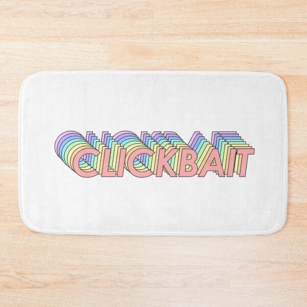 Item preview, CLICKBAIT designed and sold by oddwonders.
