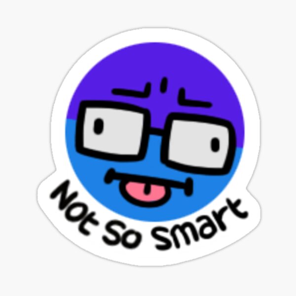 Item preview, Not So Smart designed and sold by raybound420.