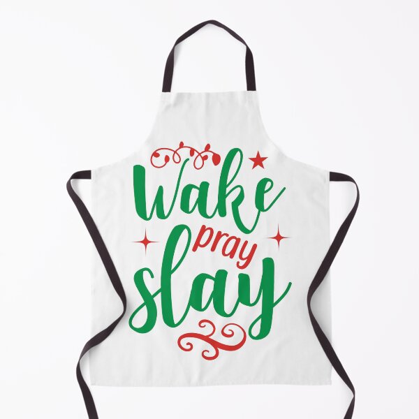 Item preview, Wake, Pray, Slay - Festive Christmas Motivation Slogan designed and sold by FuzionRaptor.