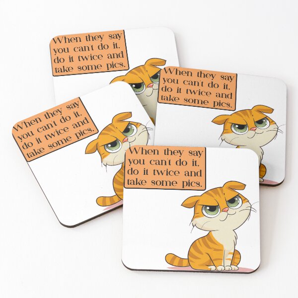 Item preview, When They Say You Can’t Do It, Do It Twice and Take some Pics designed and sold by Stefrait-7.
