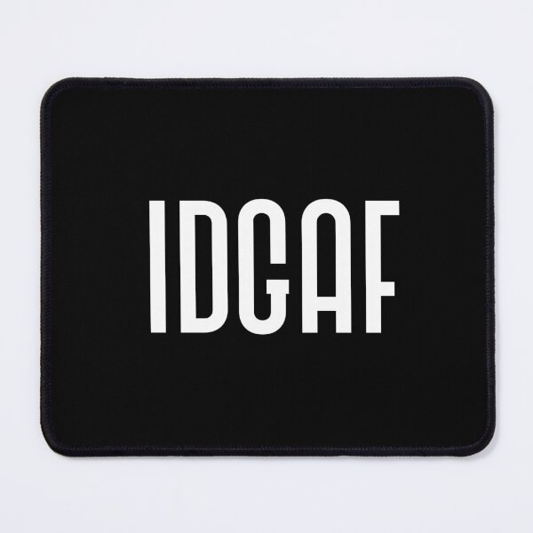 Item preview, IDGAF designed and sold by RR-Creative.