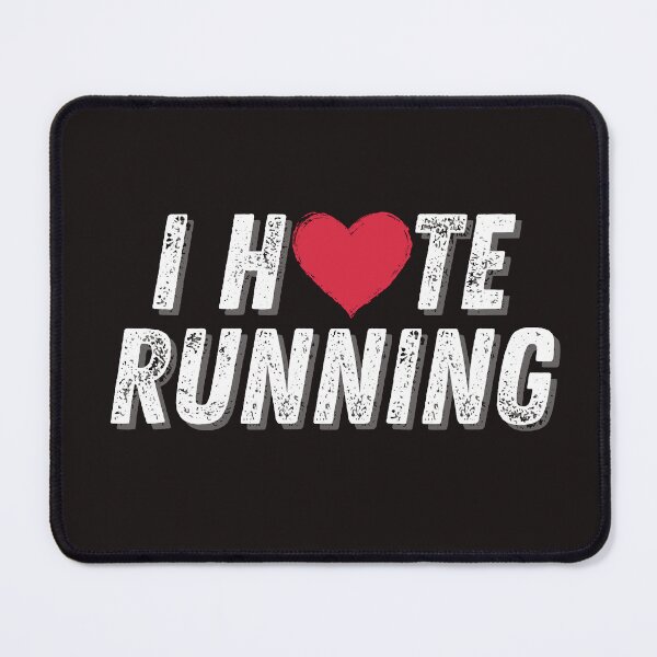 Item preview, I H❤️TE RUNNING designed and sold by More ER Tee's.