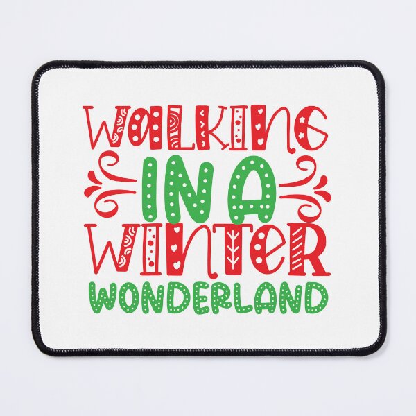 Item preview, https://gemini.google.com/u/4/app/c6063bd309e3f355?pageId=none&hl=es_419#:~:text=Walking%20In%20A%20Winter%20Wonderland%20%2D%20Classic%20Christmas%20Quote designed and sold by FuzionRaptor.