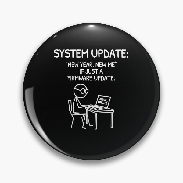 Item preview, XKCD New Year Is Just Firmware Update designed and sold by AnnSign.