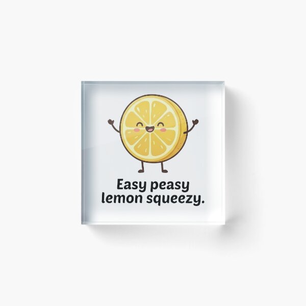 Item preview, Easy Peasy Lemon Squeezy Cute Happy Citrus designed and sold by k3rstman1.