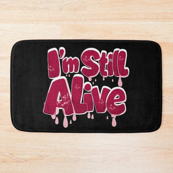 Item preview, i'm still alive - bold red designed and sold by Stefrait-7.