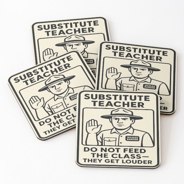 Item preview, Do Not Feed The Class They Get Louder Substitute Teacher Sign designed and sold by POD DYNASTY | Original Print On Demand T-Shirt Graphics.