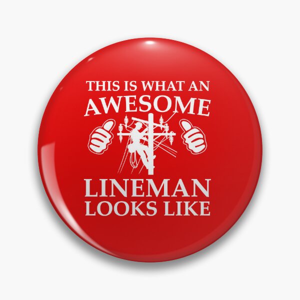 Item preview, This Is What An Awesome Lineman Looks Like. Power Line Worker. designed and sold by DesignHouse07.