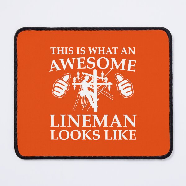 Item preview, This Is What An Awesome Lineman Looks Like. Power Line Worker. designed and sold by DesignHouse07.