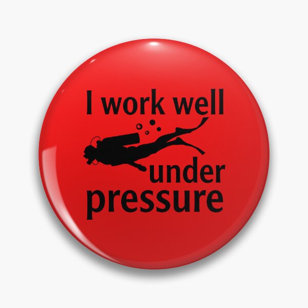 Item preview, I Work Well Under Pressure. Scuba Diver.  Scuba Diving designed and sold by DesignHouse07.