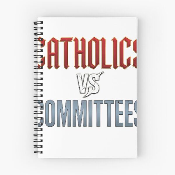 Item preview, Catholics vs Committees Funny Church Humor Christian Quote Design designed and sold by JoyBoyStudio1.