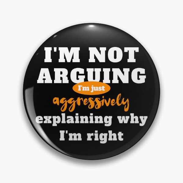 Item preview, I'm Not Arguing I'm Aggressively Explaining designed and sold by LinaValearte.
