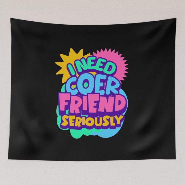 Item preview, I need COER friend seriously CORTIS designed and sold by Morcawork.