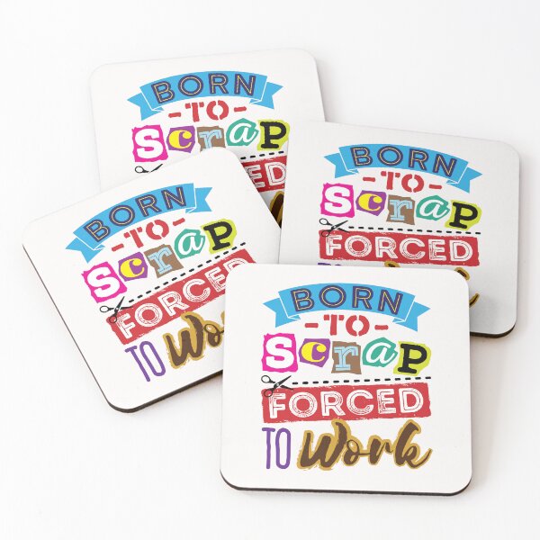 Item preview, Born to Scrap Forced to Work designed and sold by jaygo.