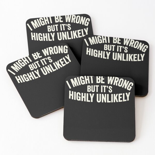 Item preview, I Might Be Wrong But It's Highly Unlikely Sarcastic Humor designed and sold by SofenArt.