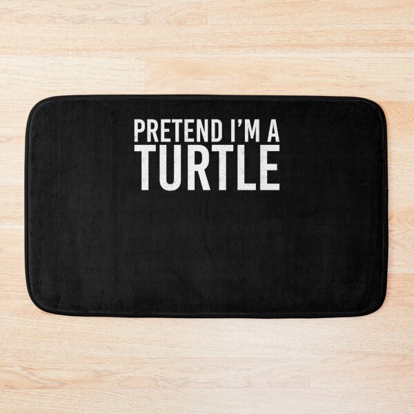 Item preview, Pretend I'm a Turtle designed and sold by Gogetgiggles.