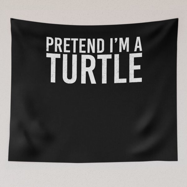 Item preview, Pretend I'm a Turtle designed and sold by Gogetgiggles.
