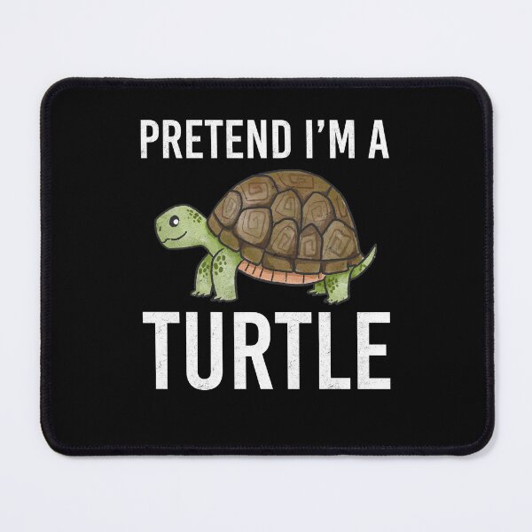 Item preview, Pretend I'm A Turtle Funny Animal Lover designed and sold by Gogetgiggles.