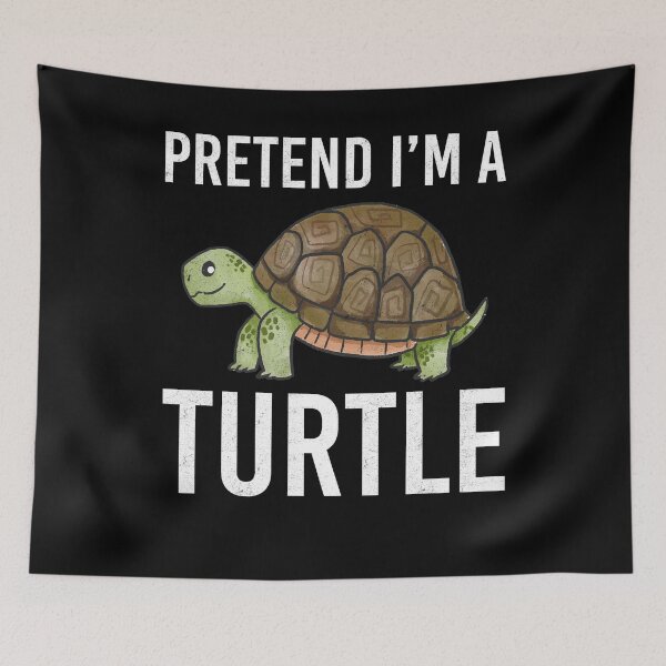 Item preview, Pretend I'm A Turtle Funny Animal Lover designed and sold by Gogetgiggles.