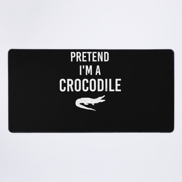 Item preview, Pretend I'm A Crocodile Funny Alligator Joke designed and sold by Gogetgiggles.