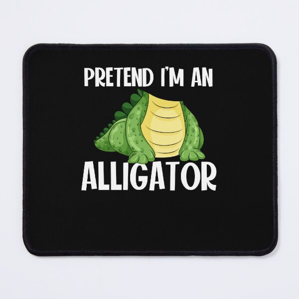 Item preview, Pretend I'm An Alligator Funny Costume designed and sold by Gogetgiggles.