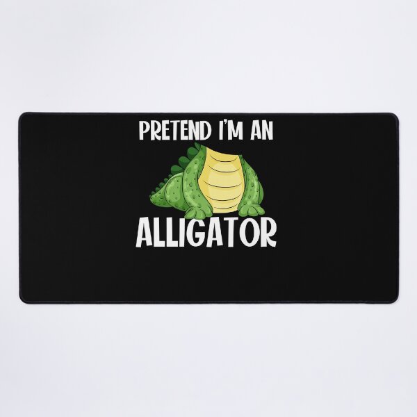 Item preview, Pretend I'm An Alligator Funny Costume designed and sold by Gogetgiggles.
