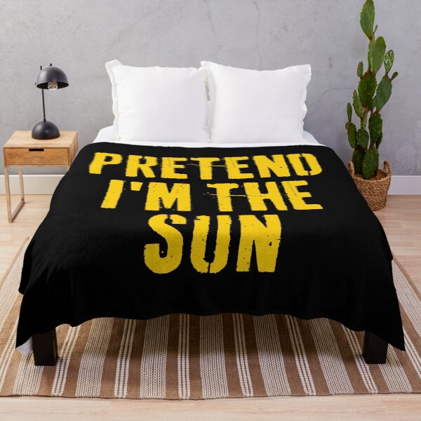Item preview, Pretend I'm The Sun Summer Humor Sunshine Lover designed and sold by Gogetgiggles.