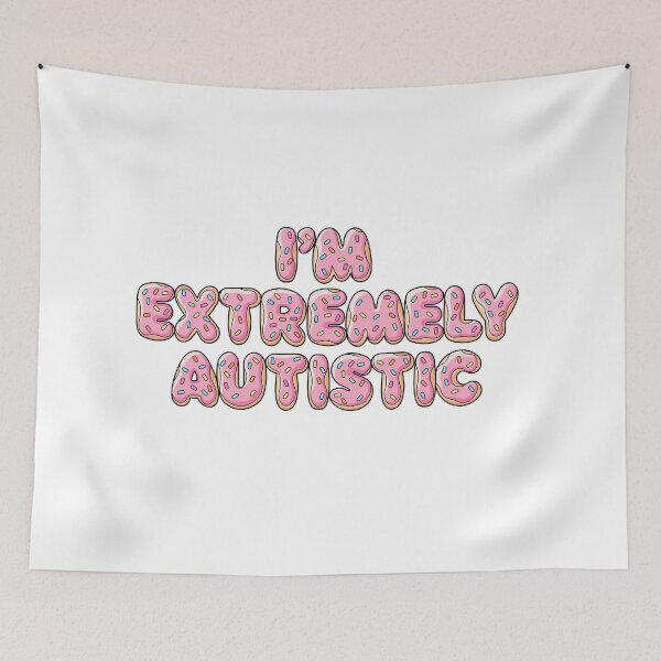 Item preview, I’m Extremely Autistic (Pink Donut) designed and sold by TheDesignSauce.