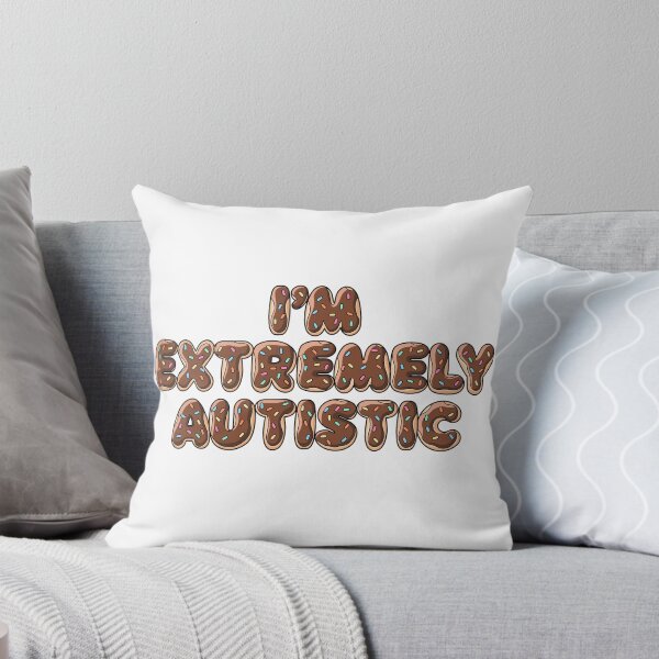 Item preview, I’m Extremely Autistic (Chocolate Donut) designed and sold by TheDesignSauce.