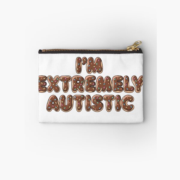 Item preview, I’m Extremely Autistic (Chocolate Donut) designed and sold by TheDesignSauce.