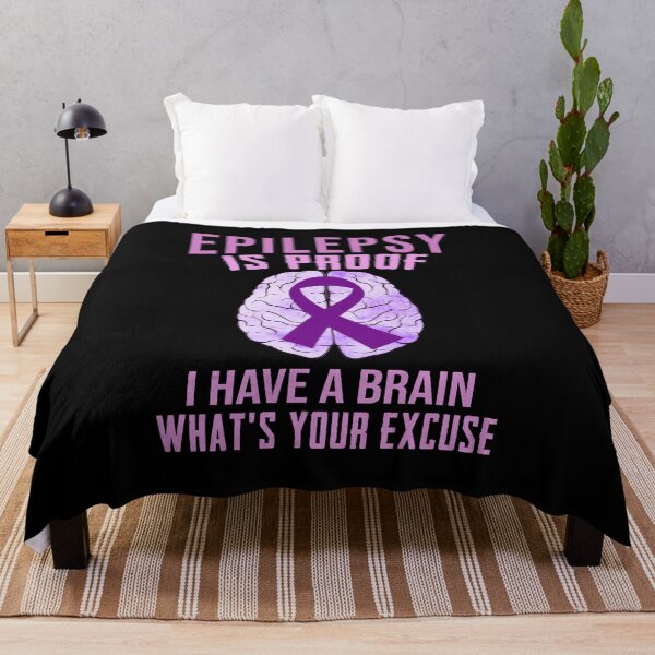 Item preview, Epilepsy Is Proof I Have A Brain What's Your Excuse designed and sold by Gogetgiggles.