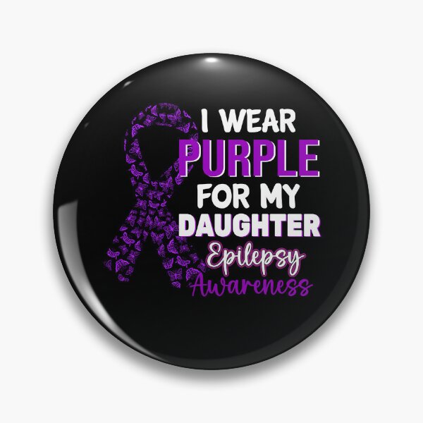 Item preview, I Wear Purple For My Daughter Epilepsy Awareness designed and sold by Gogetgiggles.