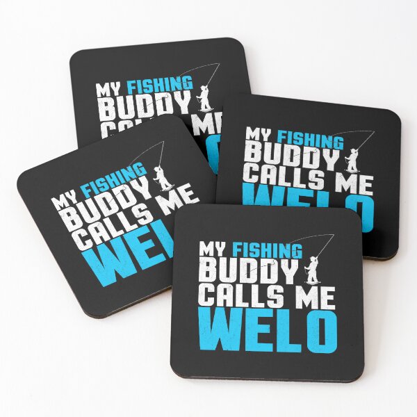 Item preview, My Fishing Buddy Calls Me Weld Angler Gift designed and sold by Gogetgiggles.