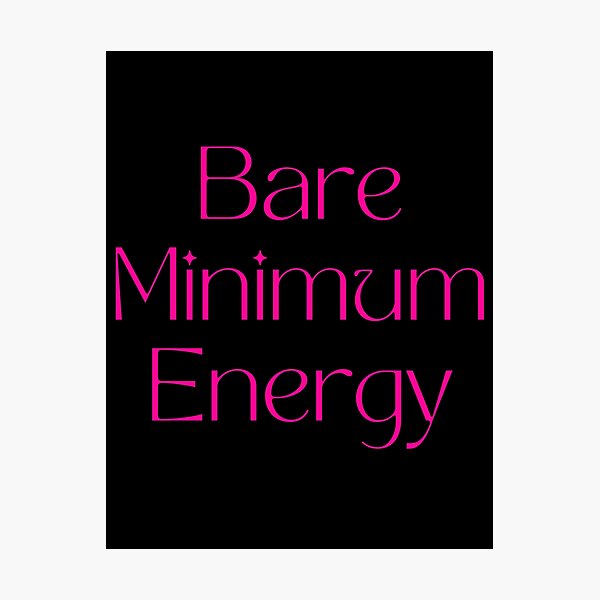 Item preview, Bare Minimum Energy designed and sold by proviax.