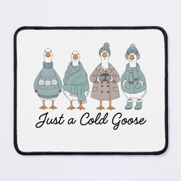 Item preview, Just a Cold Goose Winter Animal Lover designed and sold by KroghDs.