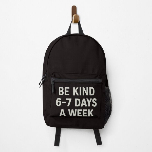 Item preview, Be Kind 6–7 Days a Week – Minimalist Typography Meme designed and sold by FrameFlow.