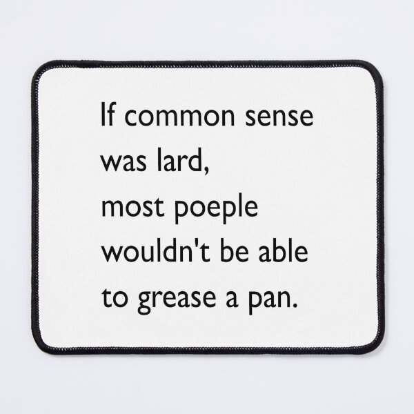 Item preview, No Common Sense designed and sold by PSCSCo.