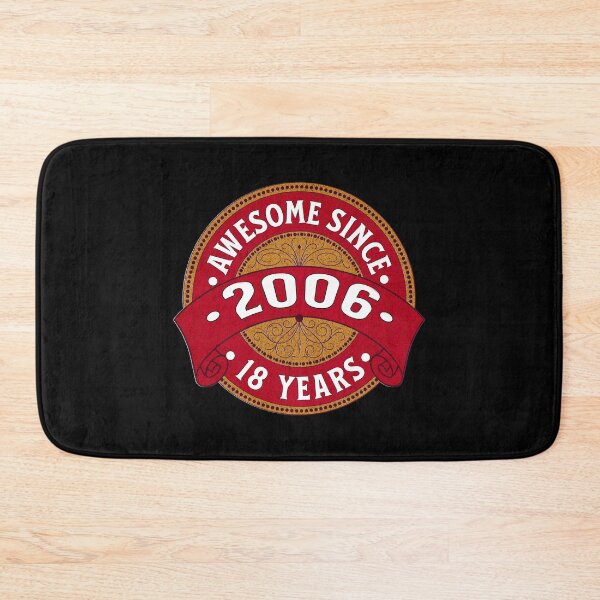 Item preview, Awesome Since 2006 designed and sold by Ray's Photos & Art.