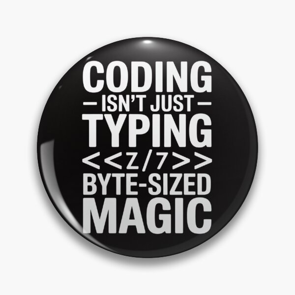 Item preview, Programmer Quote Coding is Byte-Sized Magic designed and sold by imsamaharem.