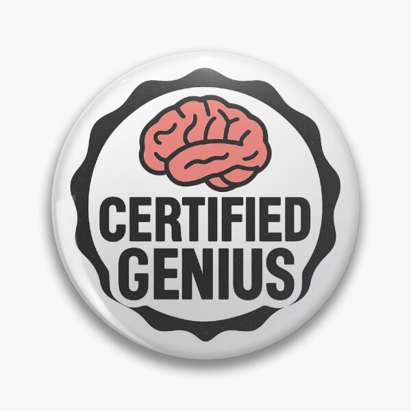 Item preview, Certified genius designed and sold by CheekyPete.